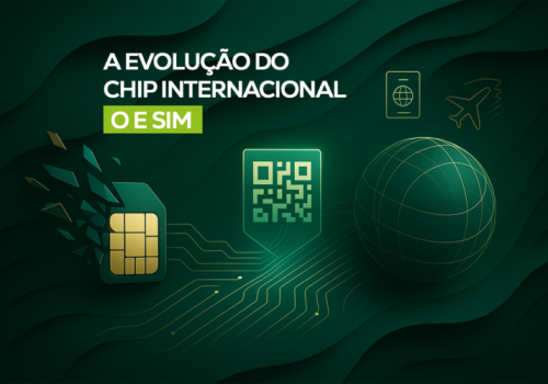 e-SIM - A evolução do chip internacional